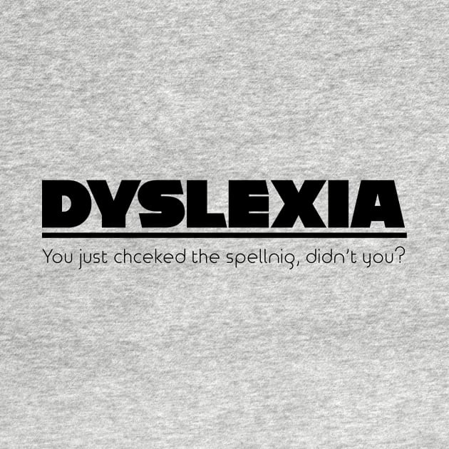 Dyslexia Mispelling by FalconArt